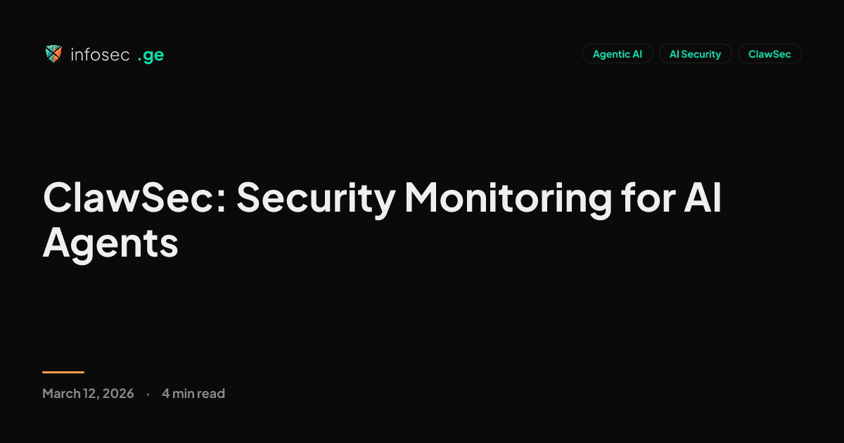 ClawSec: Security Monitoring for AI Agents | Infosec.ge