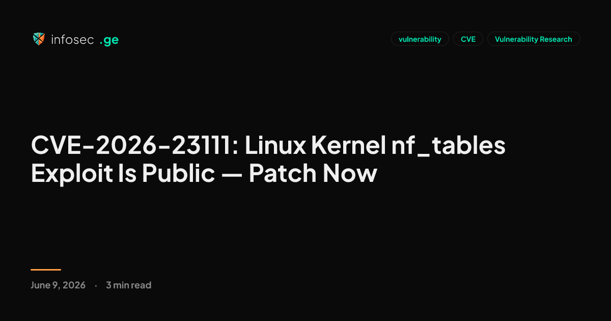 CVE-2026-23111: Public Linux Kernel nf_tables Exploit – Patch Now ...